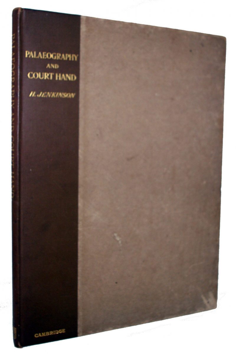 Palaeography and the Practical Study of Court Hand