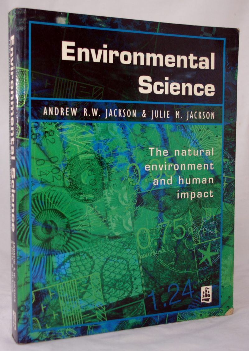 Environmental Science: The Natural Environment and Human Impacts