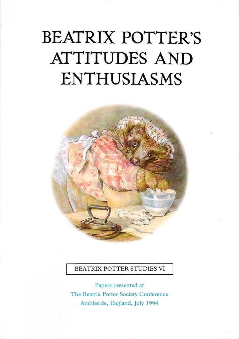 Beatrix Potter Studies: v. 6: Beatrix Potter's Attitudes and Enthusiasms