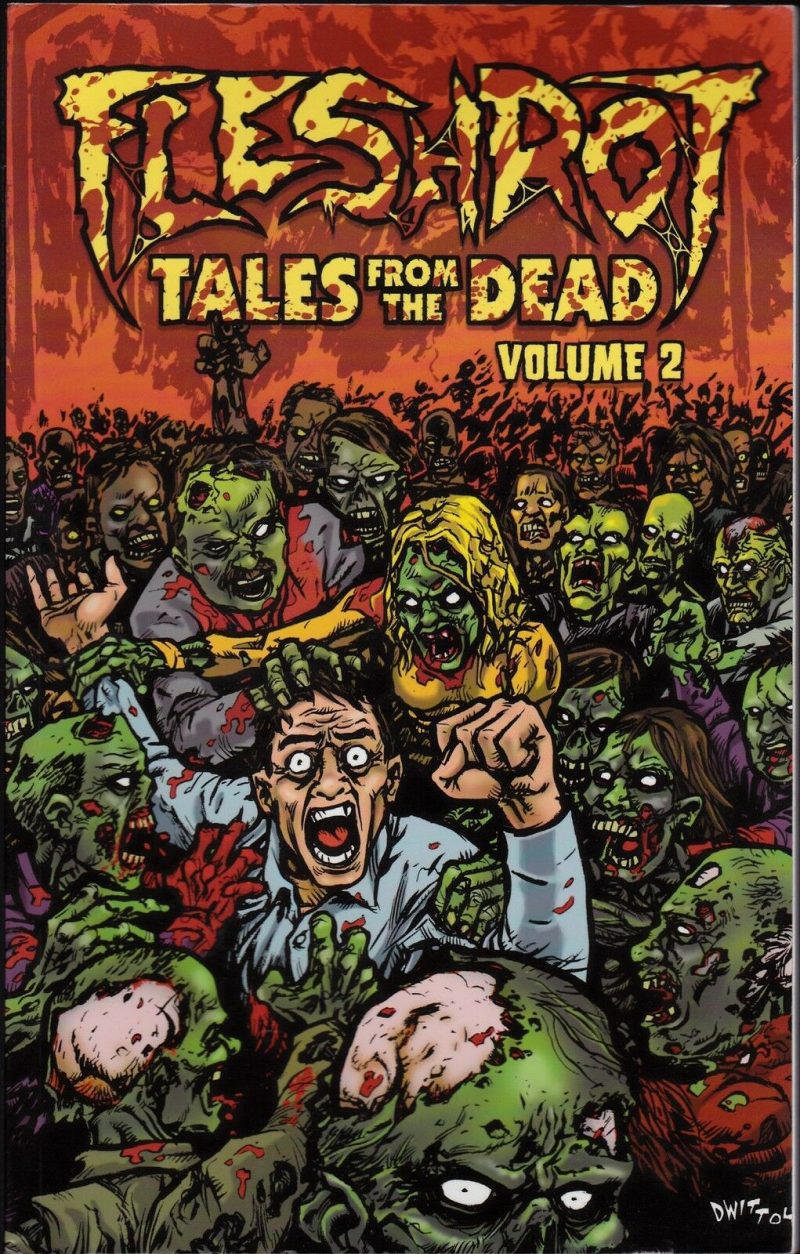 Fleshrot: Tales From the Dead - Volume Two