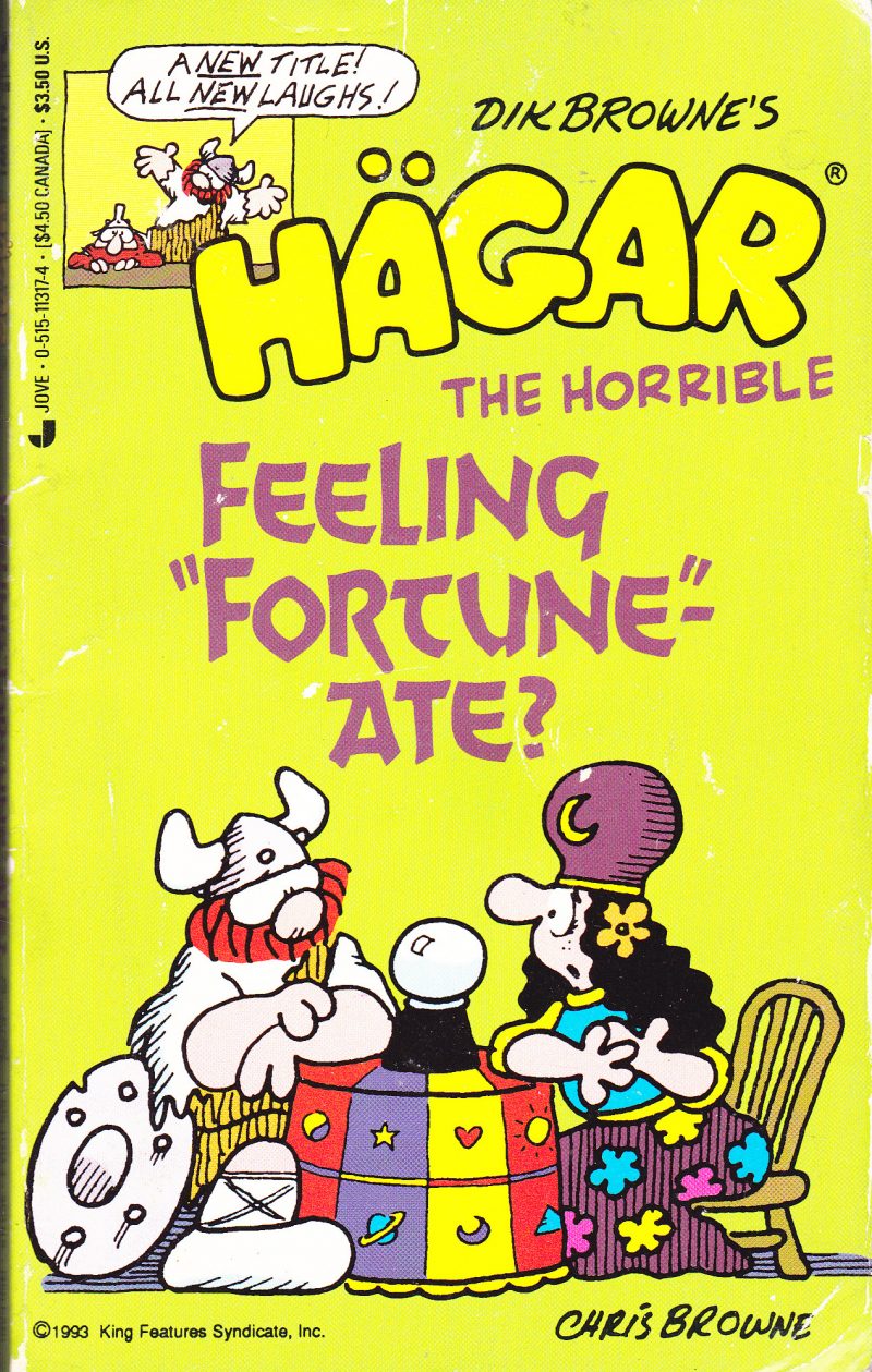 Hagar the Horrible: Feeling "Fortune"-Ate?