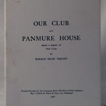 Our Club And Panmure House. Being A Sequel To 'Our Club'