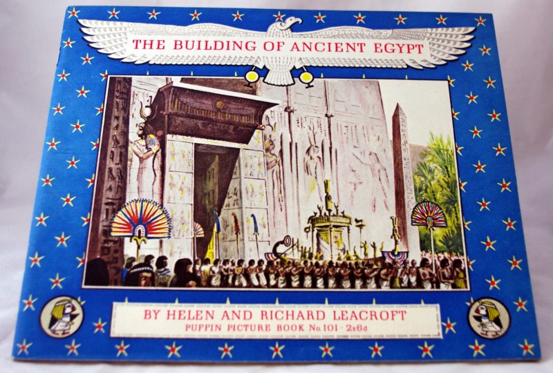 The Building of Ancient Egypt (Puffin Picture Books No. 101)