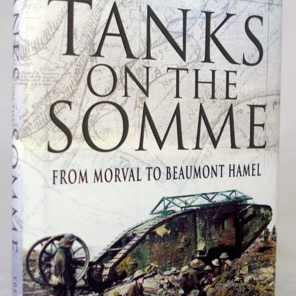Tanks on the Somme: from Morval to Beaumont Hamel