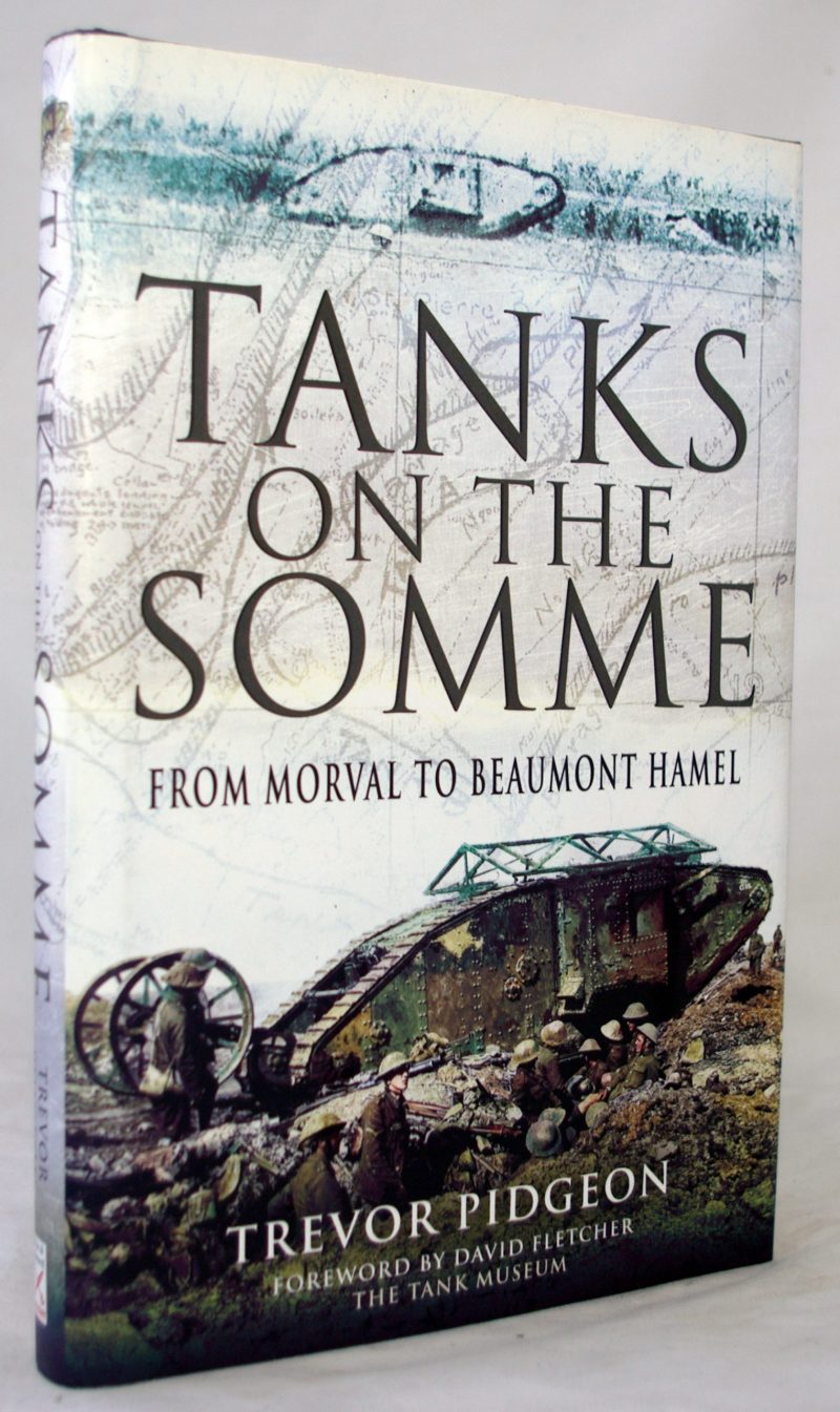 Tanks on the Somme: from Morval to Beaumont Hamel